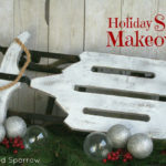 Holiday Sled Makeover { A Thrifty Find }