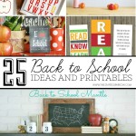 25 Back to School Ideas and Printables