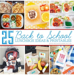 25 Back to School Lunchbox Ideas & Printables