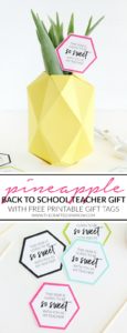 Paper Pineapple Vase Back to School Teacher Gift Idea with Printable Tags