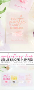 Leslie Knope Inspired Galentine's Day Printable Cards & Gift Idea